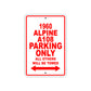 1960 Alpine A108 Parking Only All Others Will Be Towed Sea Ocean Beach Lake Boat Aluminum Metal Sign Plate