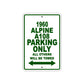 1960 Alpine A108 Parking Only All Others Will Be Towed Sea Ocean Beach Lake Boat Aluminum Metal Sign Plate