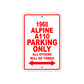 1960 Alpine A110 Parking Only All Others Will Be Towed Sea Ocean Beach Lake Boat Aluminum Metal Sign Plate