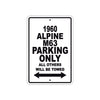 1960 Alpine M63 Parking Only All Others Will Be Towed Sea Ocean Beach Lake Boat Aluminum Metal Sign Plate