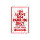 1960 Alpine M64 Parking Only All Others Will Be Towed Sea Ocean Beach Lake Boat Aluminum Metal Sign Plate