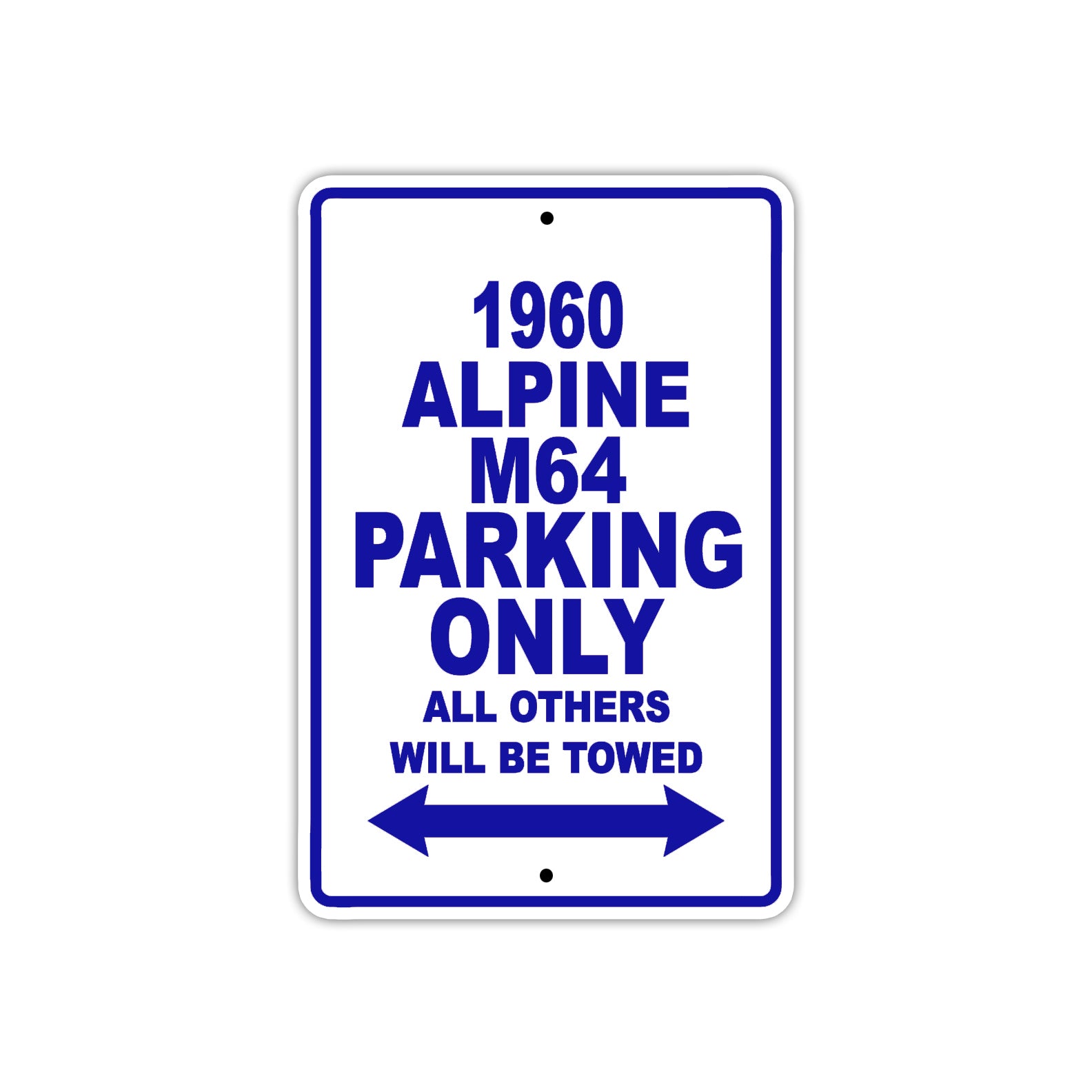1960 Alpine M64 Parking Only All Others Will Be Towed Sea Ocean Beach Lake Boat Aluminum Metal Sign Plate