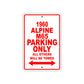 1960 Alpine M65 Parking Only All Others Will Be Towed Sea Ocean Beach Lake Boat Aluminum Metal Sign Plate
