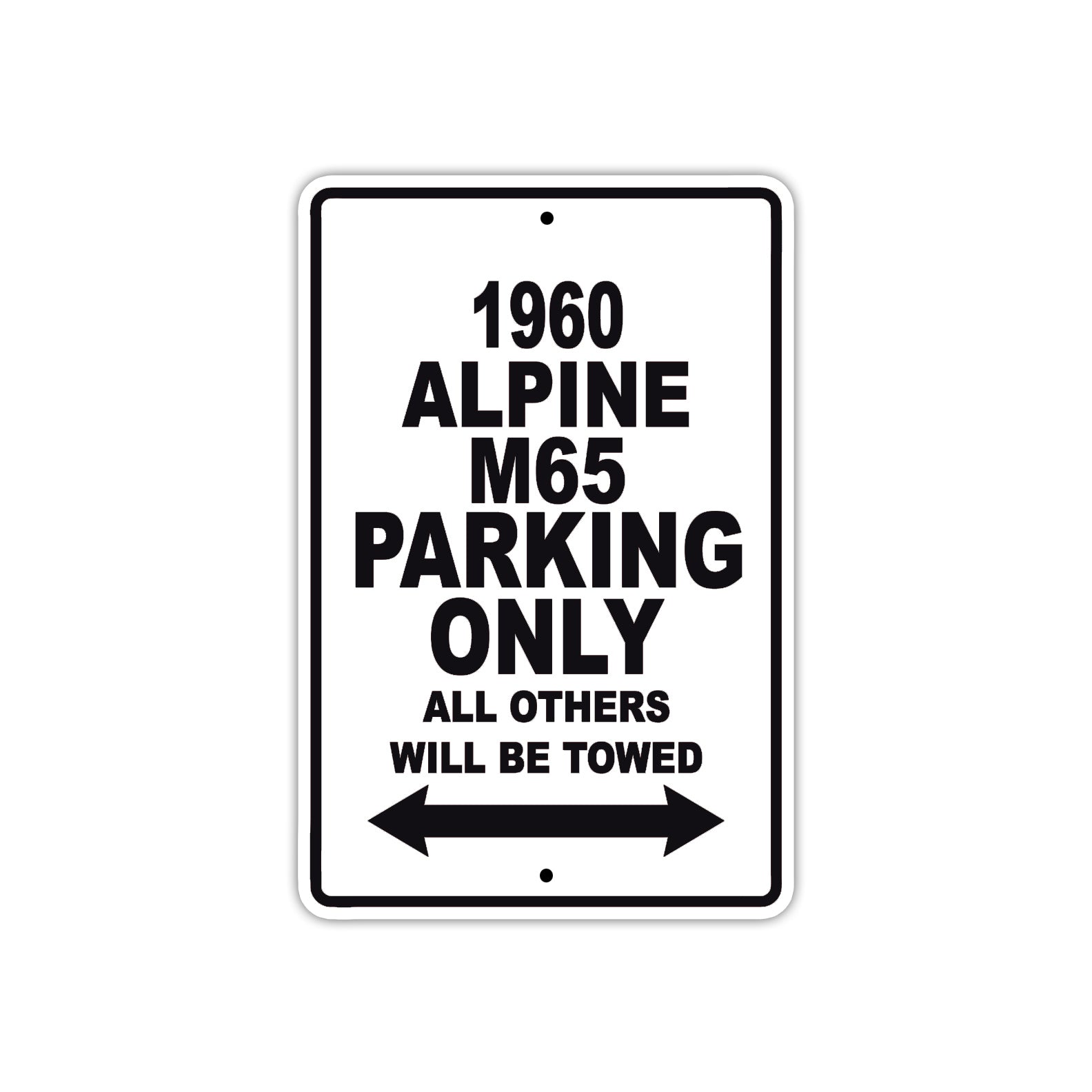 1960 Alpine M65 Parking Only All Others Will Be Towed Sea Ocean Beach Lake Boat Aluminum Metal Sign Plate