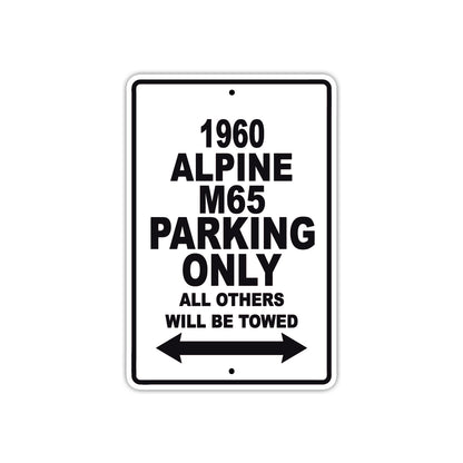 1960 Alpine M65 Parking Only All Others Will Be Towed Sea Ocean Beach Lake Boat Aluminum Metal Sign Plate
