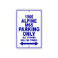 1960 Alpine M65 Parking Only All Others Will Be Towed Sea Ocean Beach Lake Boat Aluminum Metal Sign Plate