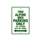 1960 Alpine M65 Parking Only All Others Will Be Towed Sea Ocean Beach Lake Boat Aluminum Metal Sign Plate