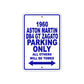 1960 Aston Martin DB4 GT Zagato Parking Only All Others Will Be Towed Sea Ocean Beach Lake Boat Aluminum Metal Sign Plate