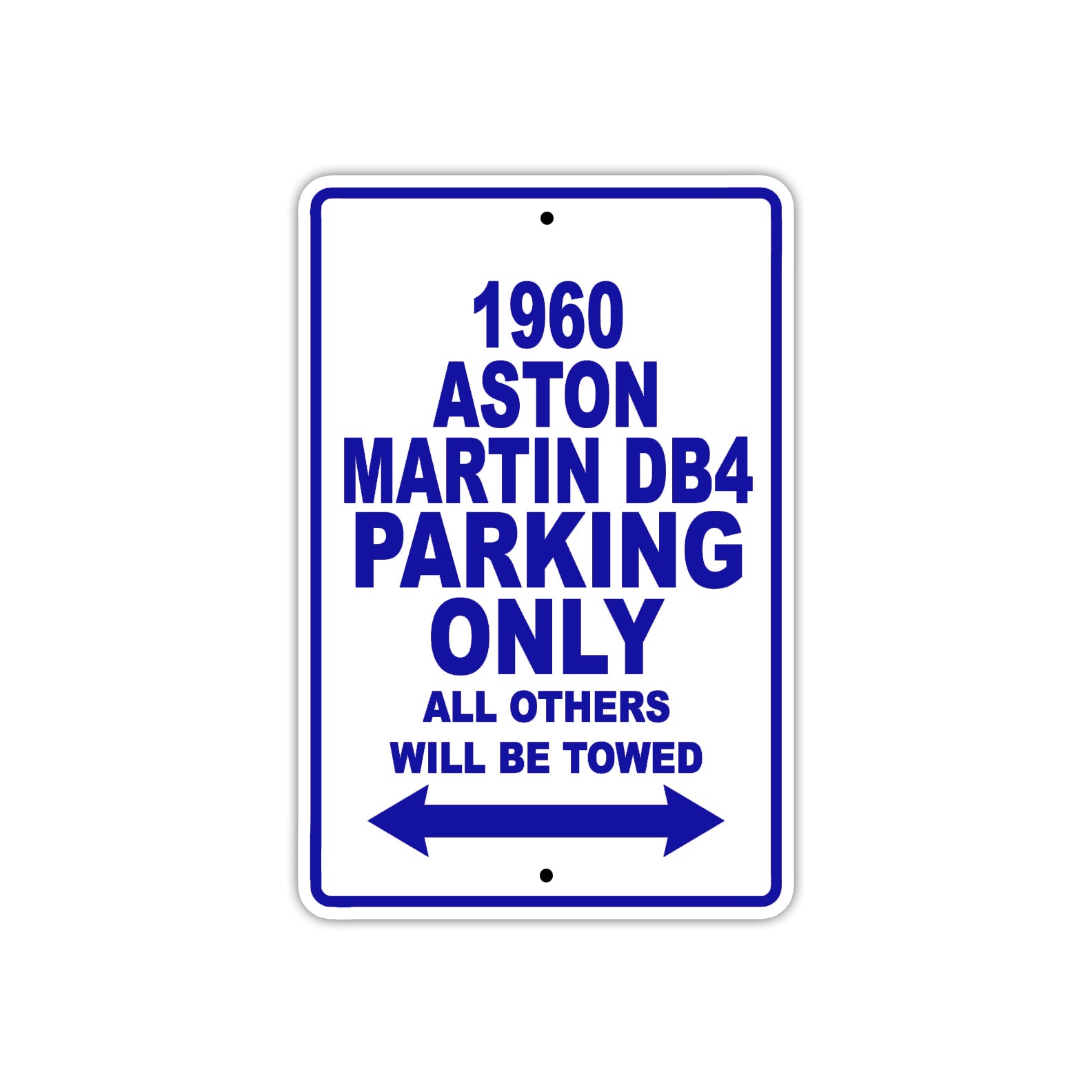 1960 Aston Martin DB4 Parking Only All Others Will Be Towed Sea Ocean Beach Lake Boat Aluminum Metal Sign Plate