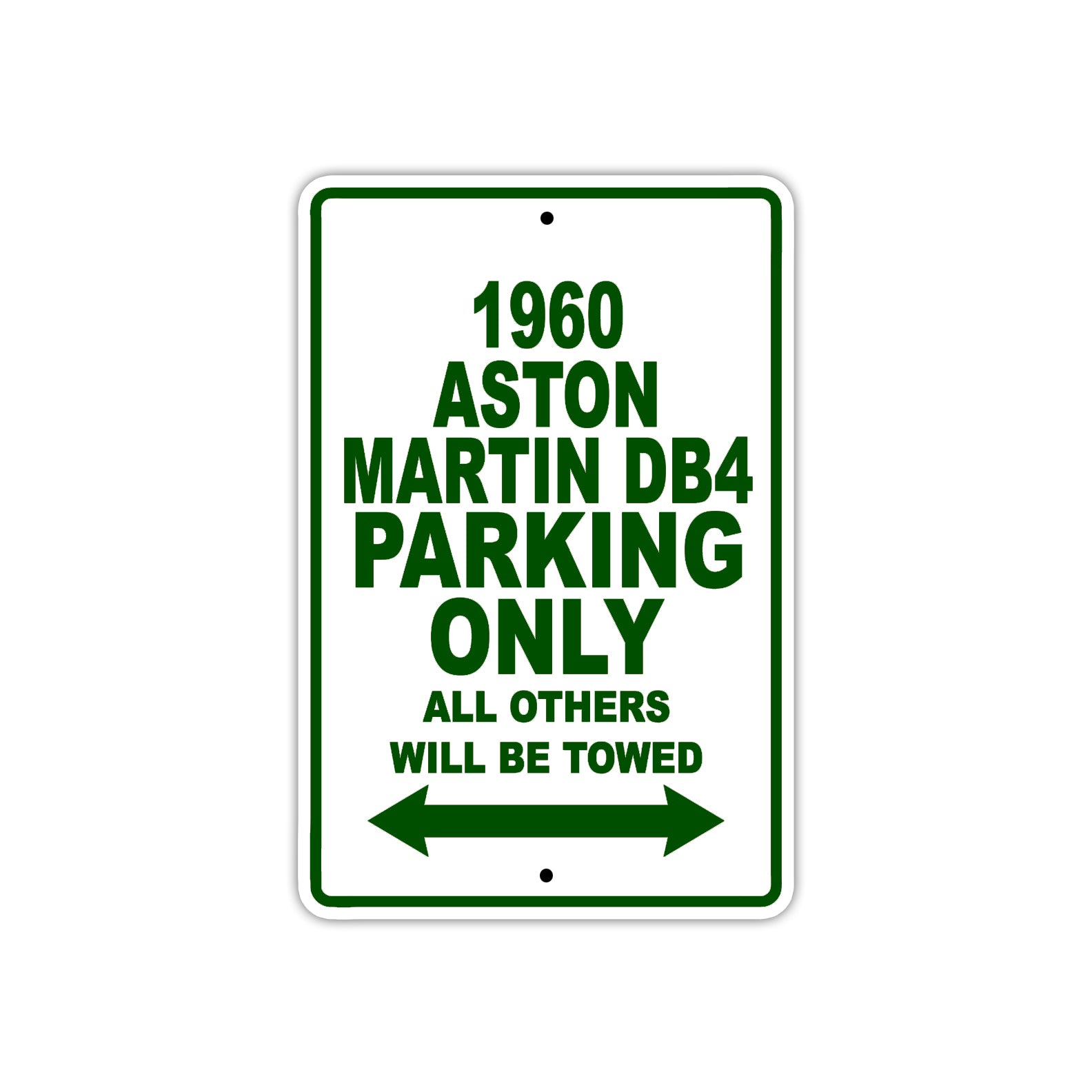 1960 Aston Martin DB4 Parking Only All Others Will Be Towed Sea Ocean Beach Lake Boat Aluminum Metal Sign Plate