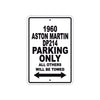 1960 Aston Martin DP214 Parking Only All Others Will Be Towed Sea Ocean Beach Lake Boat Aluminum Metal Sign Plate