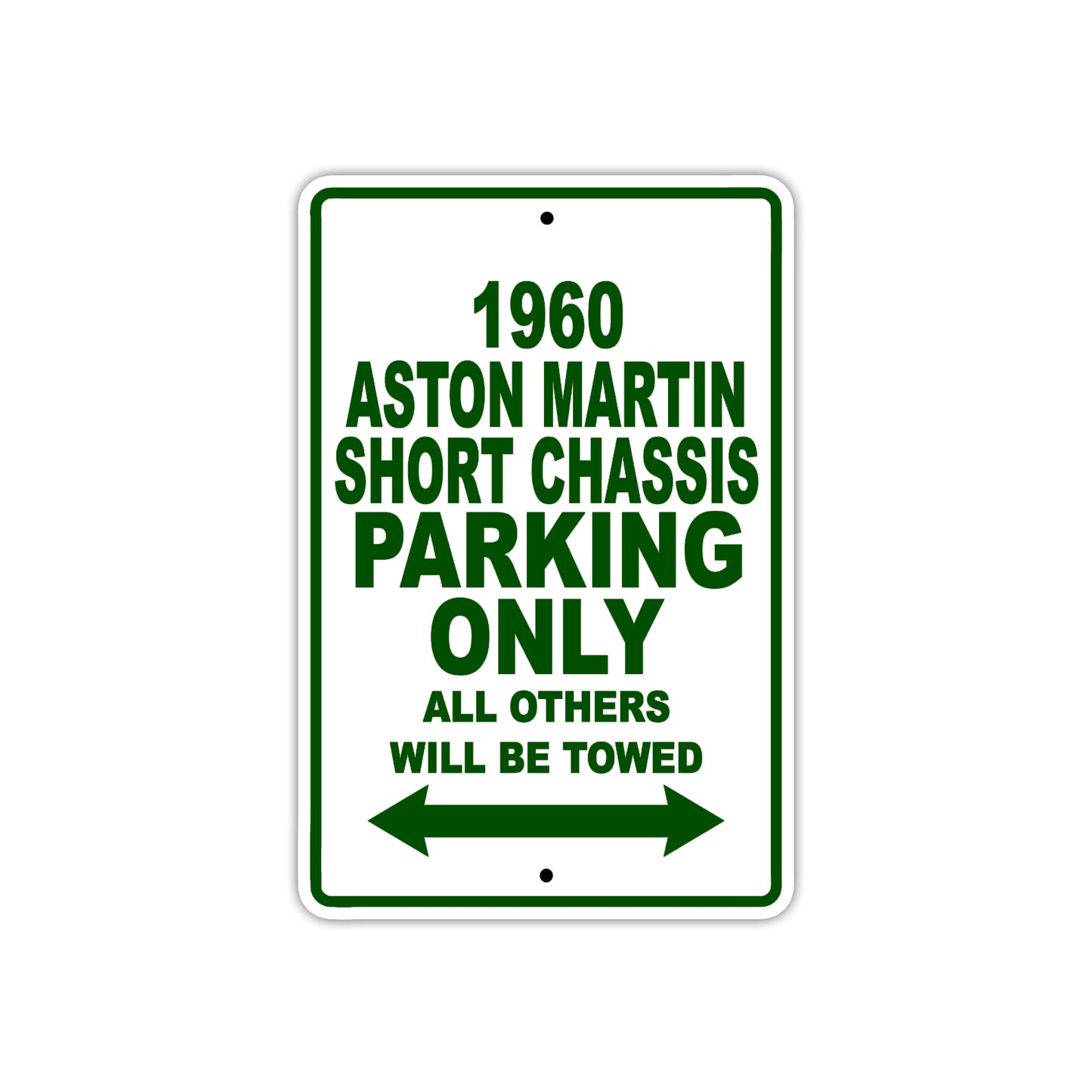 1960 Aston Martin Short Chassis Parking Only All Others Will Be Towed Sea Ocean Beach Lake Boat Aluminum Metal Sign Plate