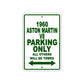 1960 Aston Martin V8 Parking Only All Others Will Be Towed Sea Ocean Beach Lake Boat Aluminum Metal Sign Plate