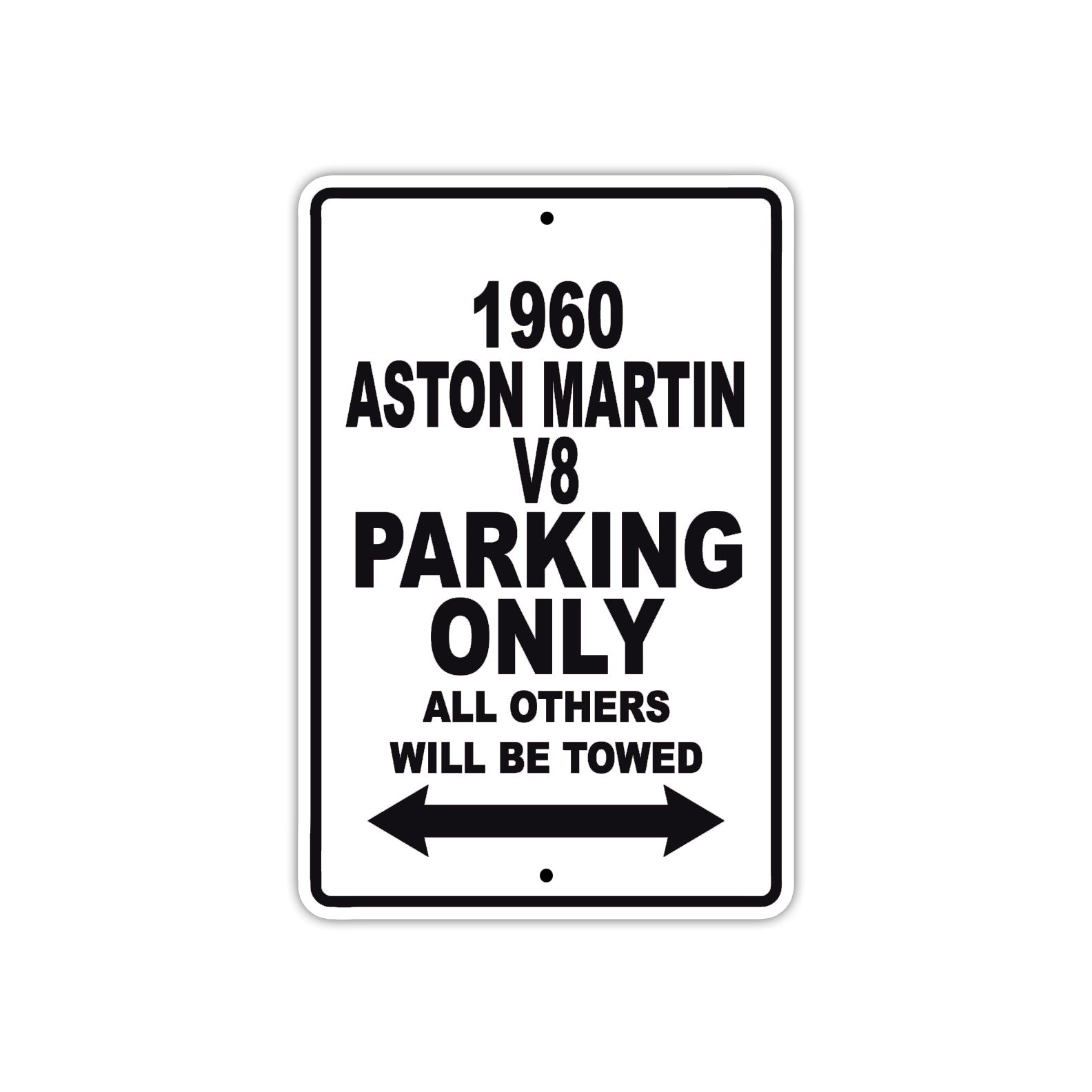 1960 Aston Martin V8 Parking Only All Others Will Be Towed Sea Ocean Beach Lake Boat Aluminum Metal Sign Plate