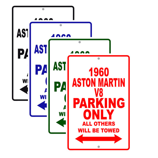 1960 Aston Martin V8 Parking Only All Others Will Be Towed Sea Ocean Beach Lake Boat Aluminum Metal Sign Plate