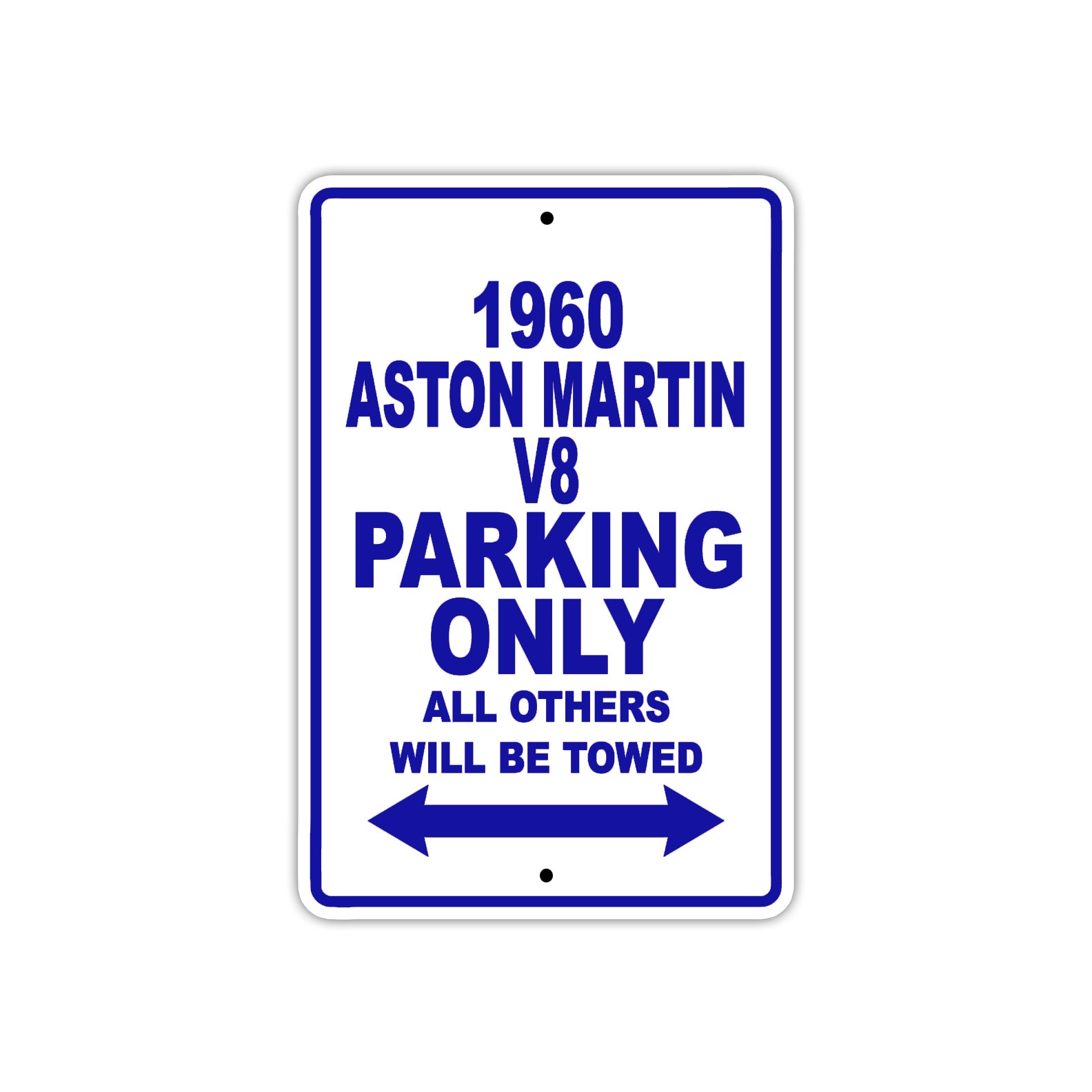 1960 Aston Martin V8 Parking Only All Others Will Be Towed Sea Ocean Beach Lake Boat Aluminum Metal Sign Plate