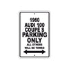 1960 Audi 100 Coupe S Parking Only All Others Will Be Towed Sea Ocean Beach Lake Boat Aluminum Metal Sign Plate