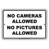 No Cameras Allowed No Pictures Allowed Restriction Caution Alert Warning Notice Aluminum