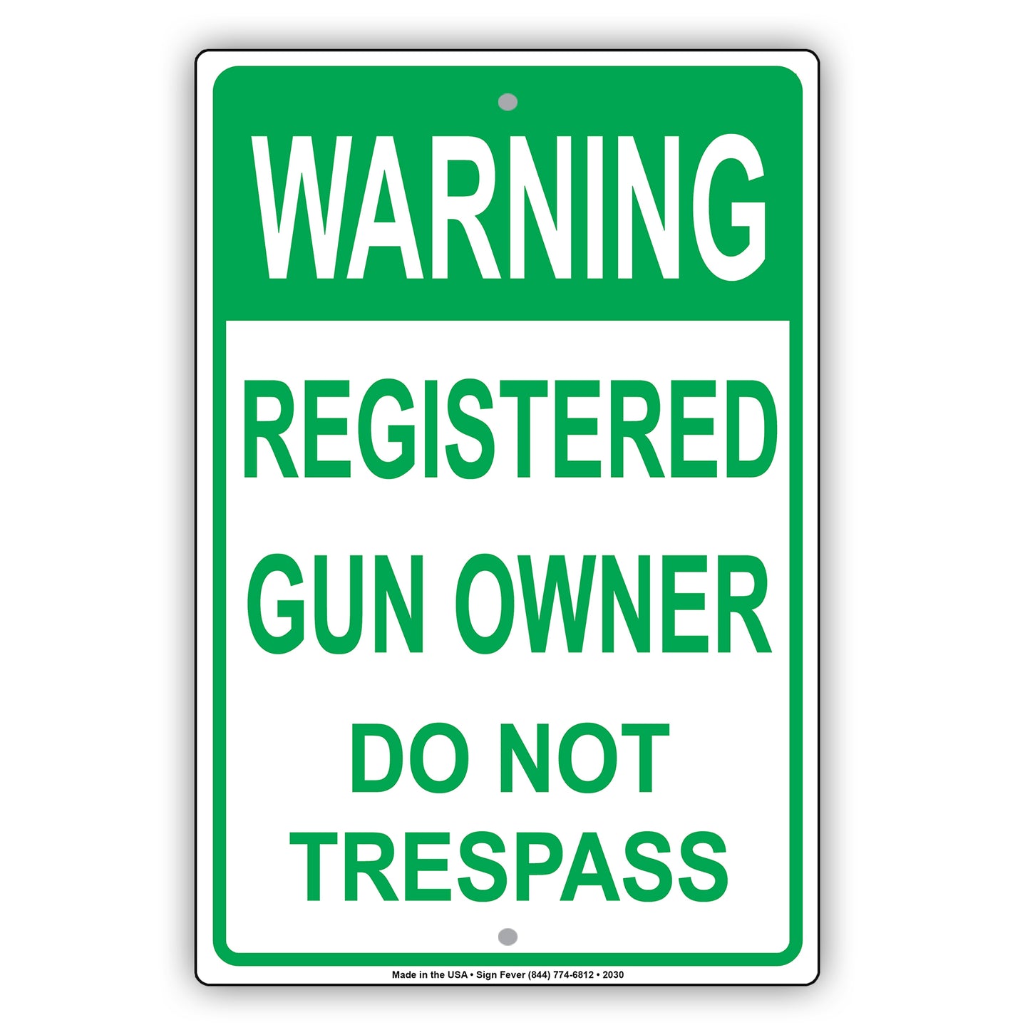 Registered Gun Owner Do Not Trespass Sign