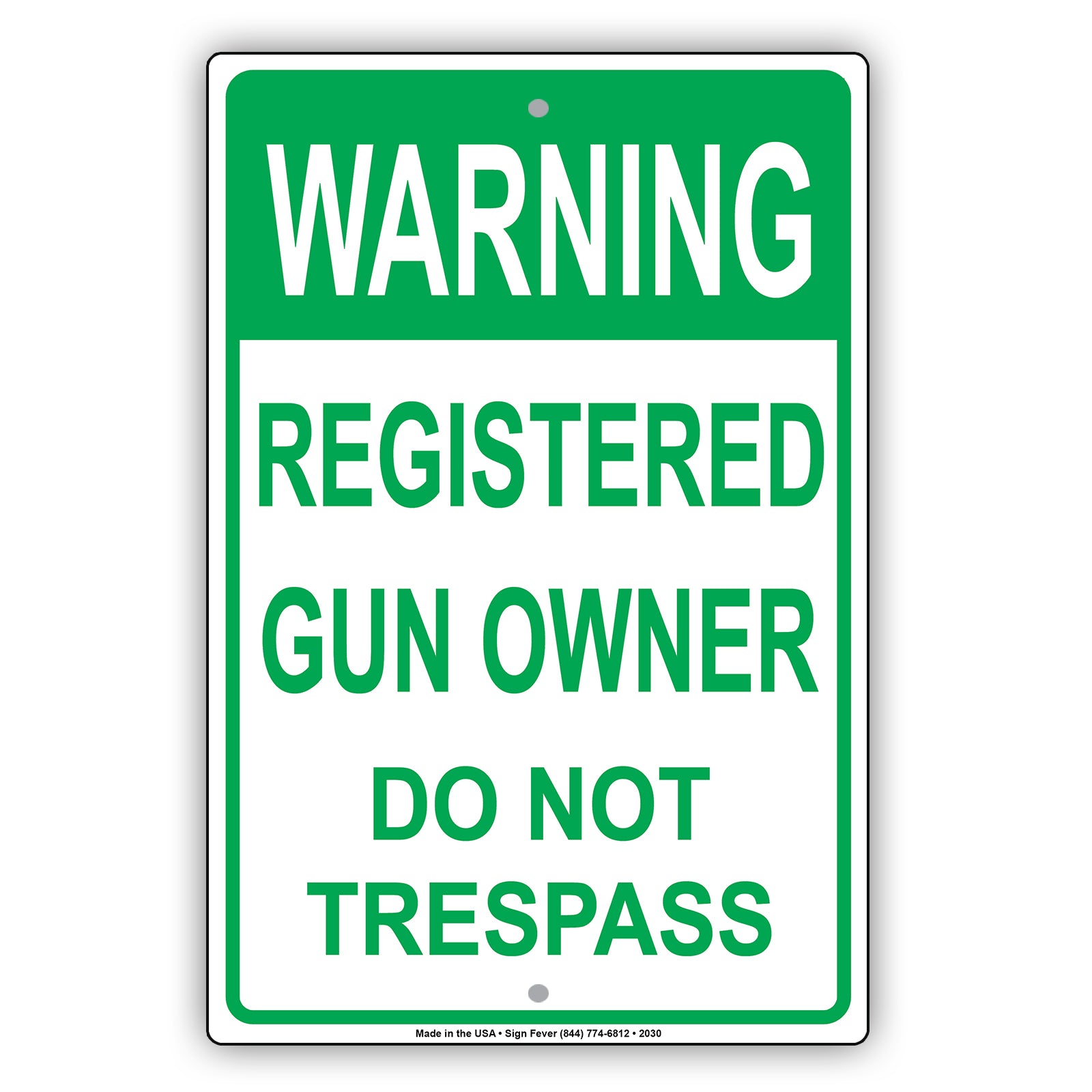 Registered Gun Owner Do Not Trespass Sign