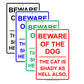 Beware Of The Dog The Cat Is Shady As Hell Also Humor Jokes Funny Warning Notice Aluminum