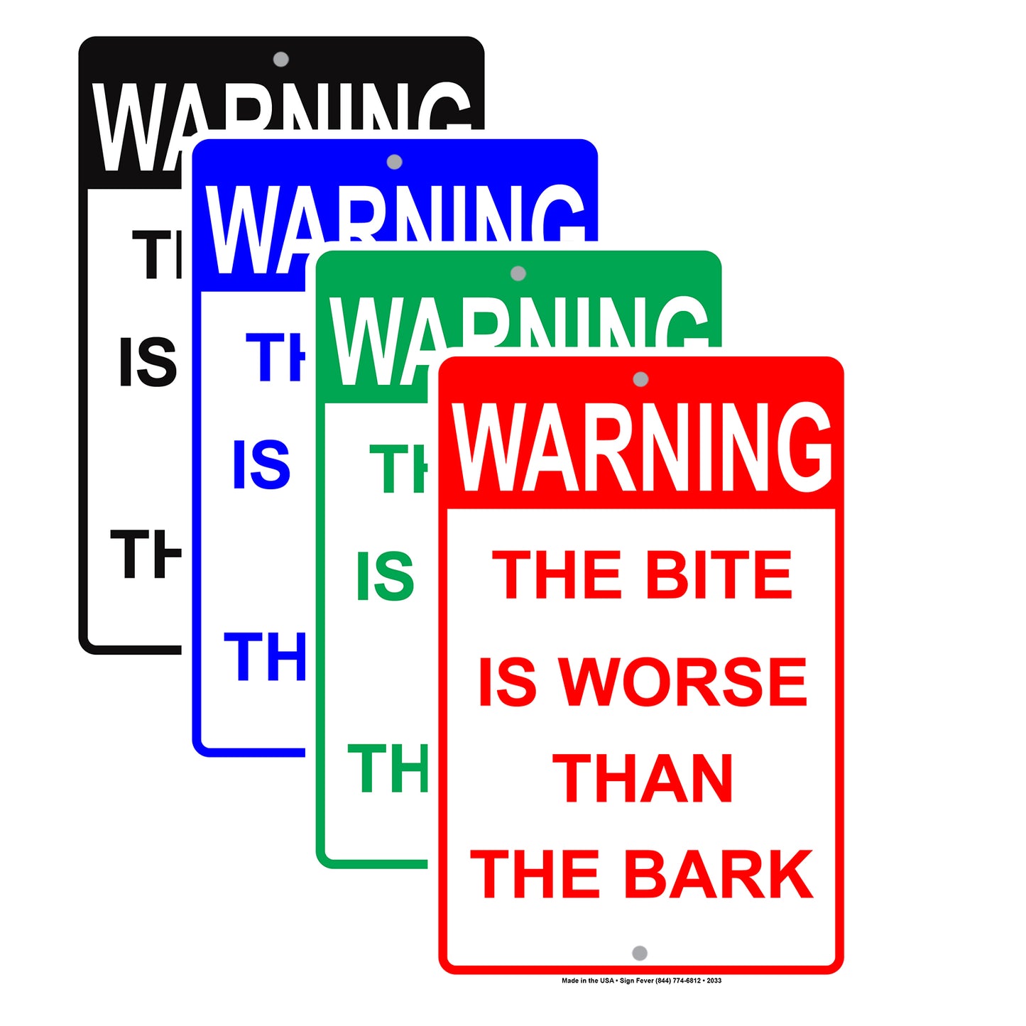 The Bite Is Worse Than The Bark Humor Jokes Funny Warning Notice Aluminum