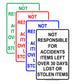 Not Responsible For Accidents Items Left Over 30 Days Lost Or Stolen Items Caution Notice Aluminum