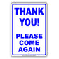 Thank You! Please Come Again Retail Sign
