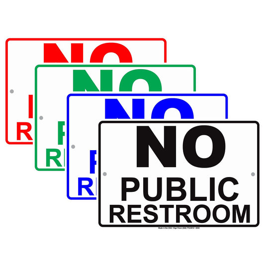 No Public Restroom Private Toilet Information Caution Alert Warning Notice Aluminum