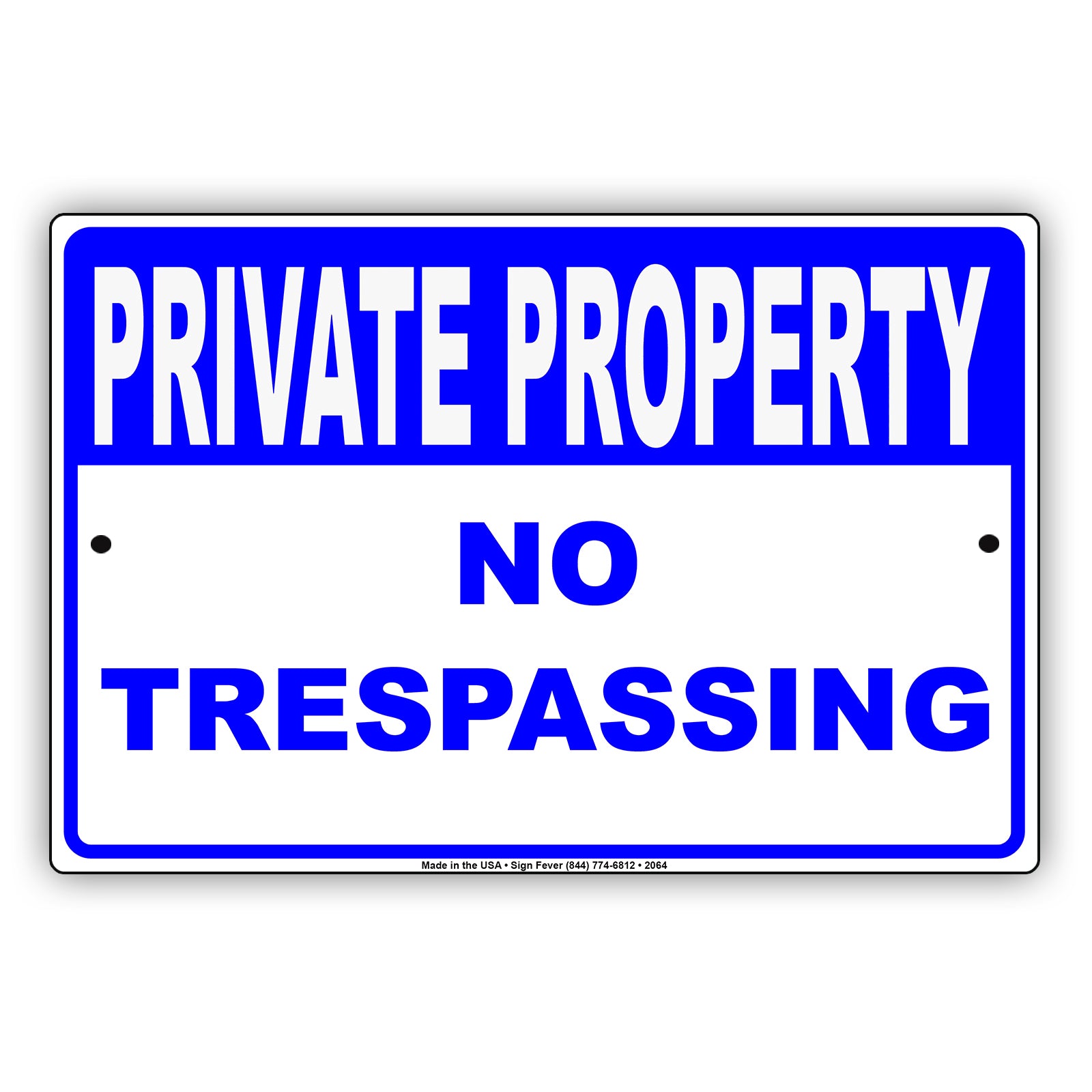 Private Property No Trespassing Sign