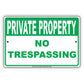 Private Property No Trespassing Sign
