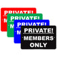 Members Only Private Property Keep Out Caution Alert Warning Notice Aluminum