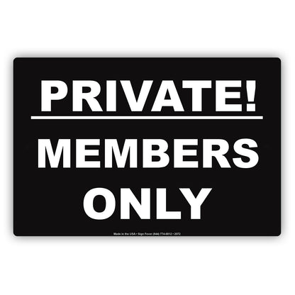 Members Only Private Property Keep Out Caution Alert Warning Notice Aluminum