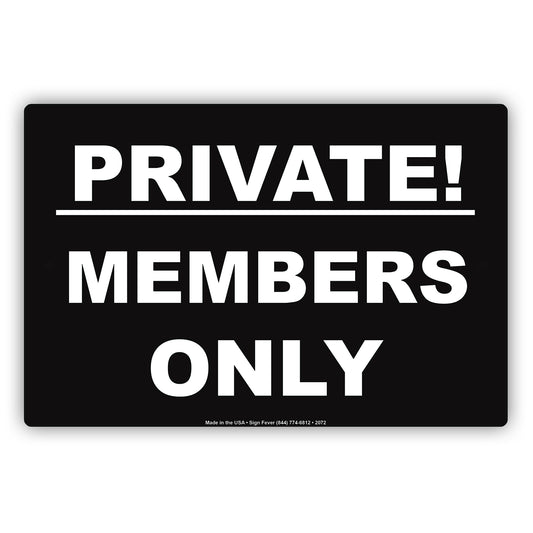 Members Only Private Property Keep Out Caution Alert Warning Notice Aluminum