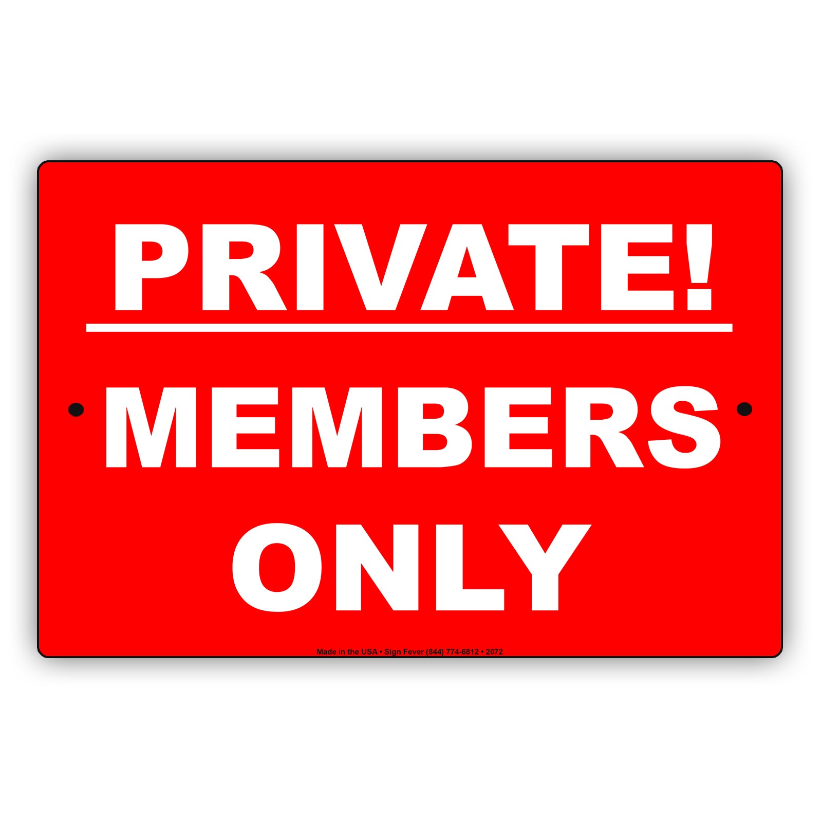 Members Only Private Property Keep Out Caution Alert Warning Notice Aluminum