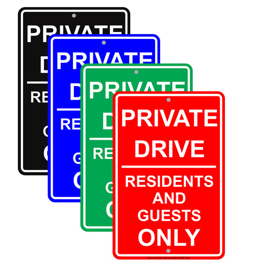 Private Drive Residents And Guests Only Restriction Caution Alert Warning Notice Aluminum