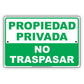 Propieded Privada No Traspasar Sign