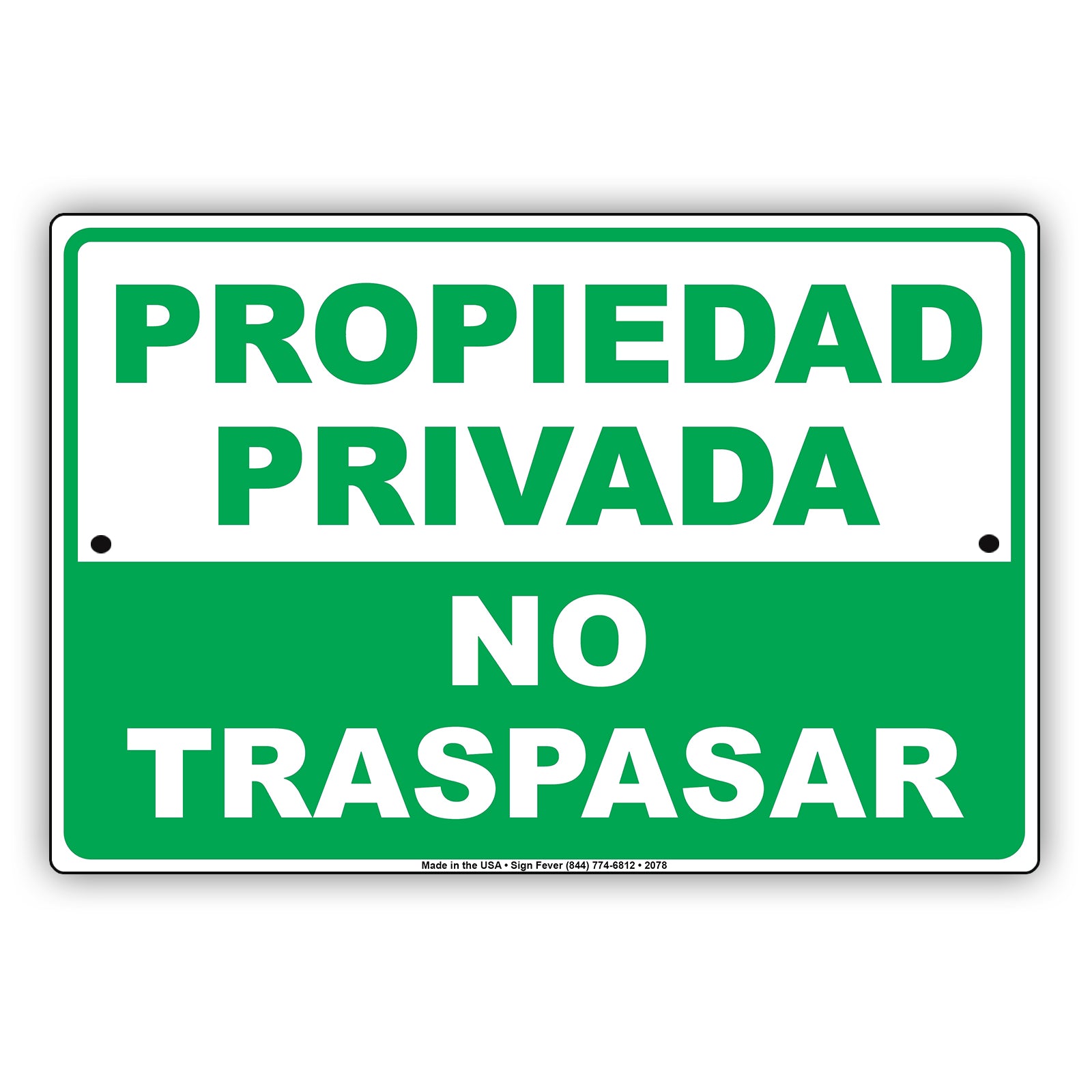 Propieded Privada No Traspasar Sign
