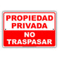 Propieded Privada No Traspasar Sign