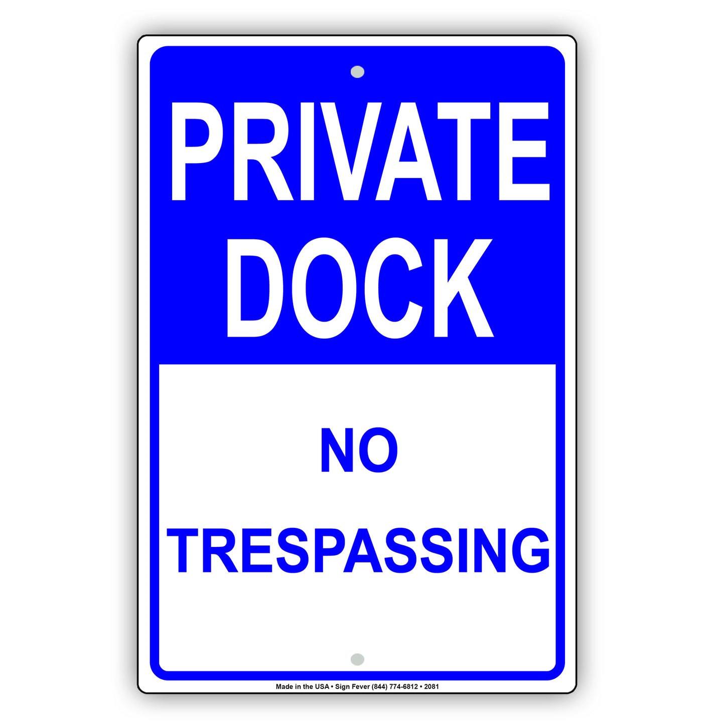 Private Dock No Trespassing No Landing Outdoor Restriction Caution Alert Warning Notice Aluminum