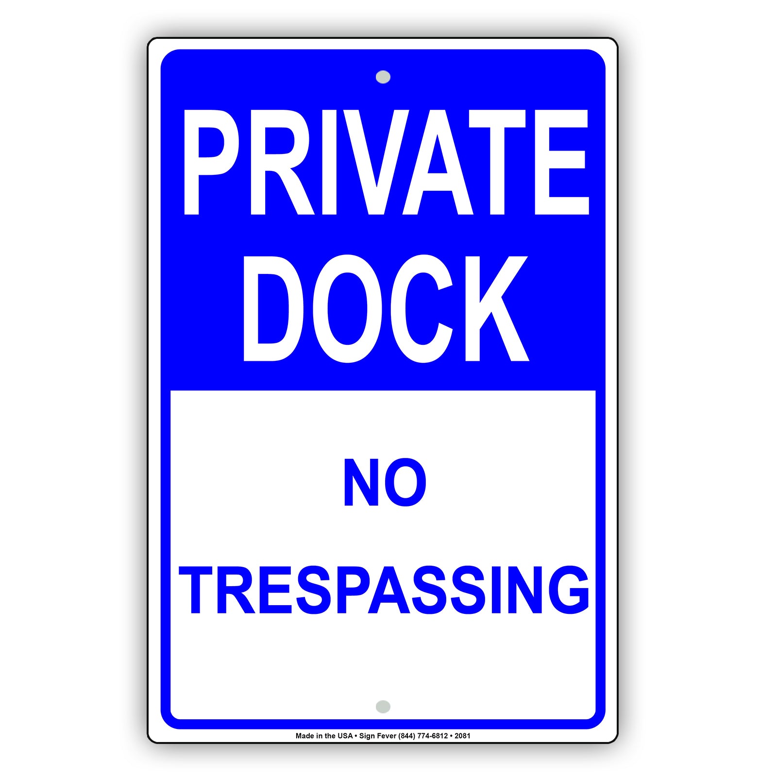 Private Dock No Trespassing No Landing Outdoor Restriction Caution Alert Warning Notice Aluminum