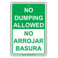 No Dumping Allowed No Arrojar Basura English Spanish Bilingual Restriction Caution Warning Aluminum