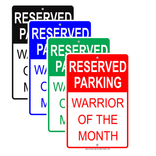 Reserved Parking Warrior Of The Month Ridiculous Humor Jokes Funny Warning Notice Aluminum
