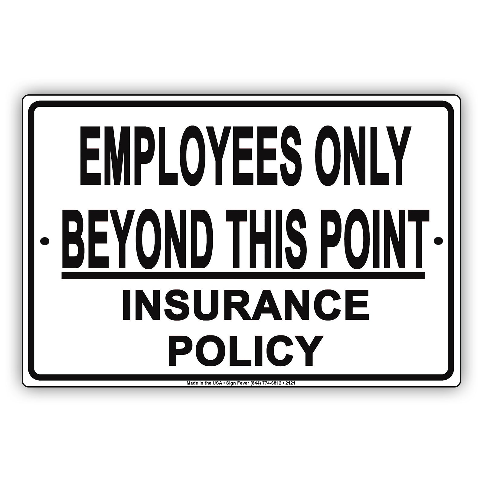 employees-only-beyond-this-point-insurance-policy-store-signs-sign-fever for Employees Only Beyond This Point Sign Free Printable Employees Only Beyond This Point Insurance Policy | Store Signs - Sign Fever for Employees Only Beyond This Point Sign Free Printable