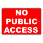 No Public Access Secure Restriction Aluminum Metal Sign Plate