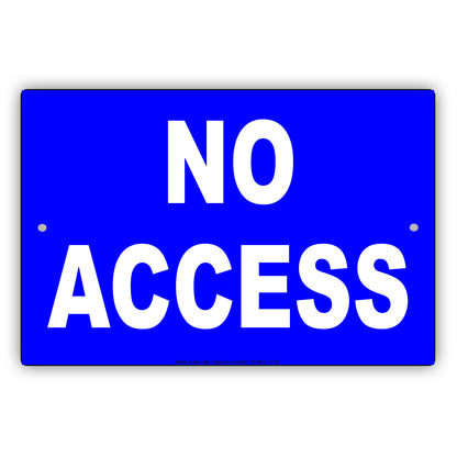 No Access Entry Admission Private Property Restriction Caution Warning Notice Aluminum