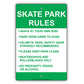 Skate Park Rules Risk Open Safety Clean Profanity Drugs Alcohol Sign