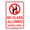 No Glass Allowed In Pool Area Restriction Warning Aluminum Metal Sign Plate