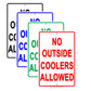 No Outside Coolers Allowed Food And Beverages Restriction Alert Caution Warning Notice Aluminum