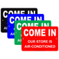 Come In Our Store Is Air Conditioned Marketing Humor Jokes Funny Warning Notice Aluminum